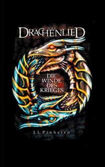 Das Drachenlied - Die Winde des Krieges