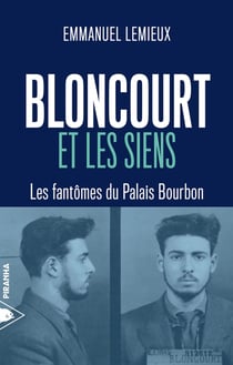 Bloncourt et les siens - Les fantômes du Palais Bourbon