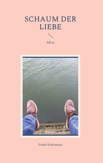 Schaum der Liebe - All in