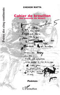 CAHIER DE BROUILLON - Des poèmes du désert - (Djibouti)