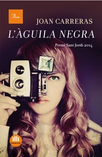 L'àguila negra - Premi Sant Jordi 2014