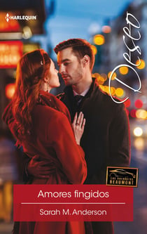 Amores fingidos - Los herederos Beaumont