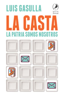 La casta - La patria somos nosotros