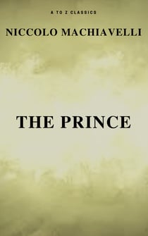 The Prince (Free AudioBook) (A to Z Classics)