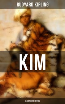 Kim (Illustrated Edition) - Spy Thriller