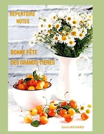Bonne fête des grands-mères - Répertoire -notes