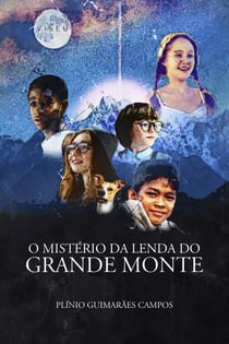O mistério da lenda do grande monte