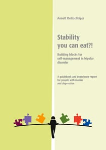 Stability you can eat?! - Building blocks für self-mangement in bipolar disorder