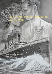 Sprich uns von den Romanen dieser Welt - Der Weg des Wassers