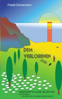 Dem verlorenen Schaf - Wissenschaft vs. Glaube, geht das?
