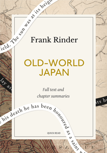 Old-World Japan: A Quick Read edition - Legends of the Land of the Gods