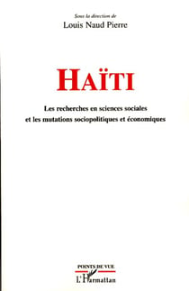 Haïti - Les recherches en sciences sociales et les mutations sociopolitiques et économiques