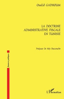 La doctrine administrative fiscale en Tunisie