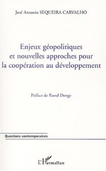 Enjeux géopolitiques et nouvelles approches pour la coopération au développement
