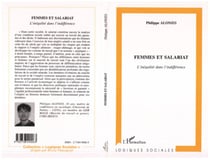 FEMMES ET SALARIAT - L'inégalité dans l'indifférence