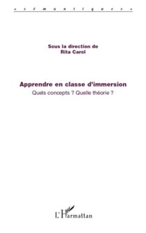 Apprendre en classe d'immersion - Quels concepts ? Quelle théorie ?