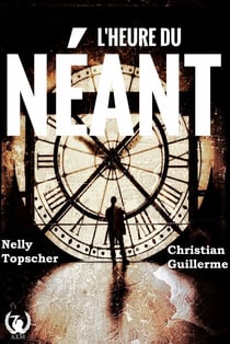 L'heure du néant - Nouvelles thriller