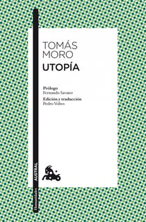Utopía - Prólogo de Fernando Savater. Edición y traducción de Pedro Voltes