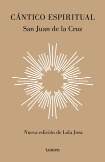 Cántico espiritual - Nueva edición de Lola Josa a la luz de la mística hebrea