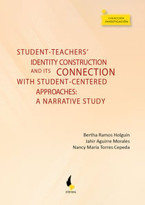 Student-teachers' identity construction and its connection with student-centered approaches: - a narrative study