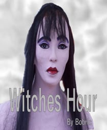 Witches Hour - Bewitching tales of  the supernatural