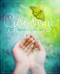 Saying Goodbye