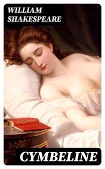 Cymbeline - Including "The Life of William Shakespeare"