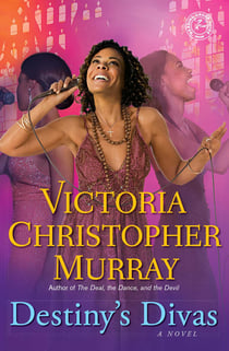 Destiny's Divas - A Novel