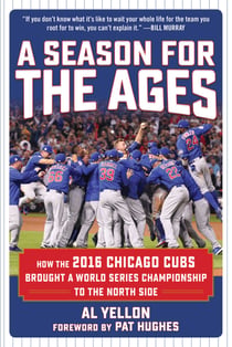 A Season for the Ages - How the 2016 Chicago Cubs Brought a World Series Championship to the North Side