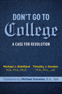 Don't Go to College - A Case for Revolution