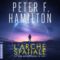 Une brèche dans le ciel - L'Arche spatiale, T1