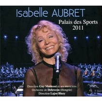 Isabelle Aubret au palais des sports 2011 - CD