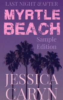 Myrtle Beach Series Sample:  Cherry Grove, Ocean View, Silhouette - Myrtle Beach Series