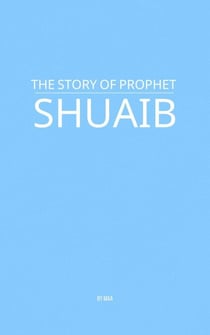 The Story of Prophet Shuaib