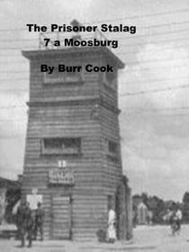 The Prisoner, Stalag VIIA Moosburg