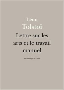 Lettre sur les arts et le travail manuel - Introduction de Romain Rolland, Avant-propos de Charles Péguy