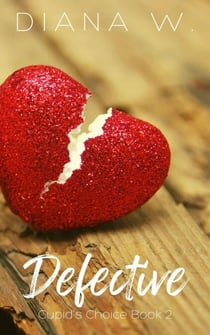 Defective - Cupid's Choice, #2