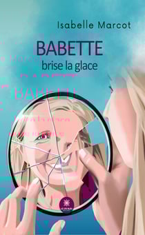 Babette brise la glace