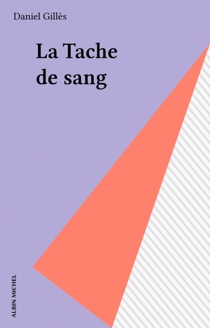 La Tache de sang