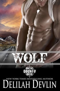 Wolf - Montana Bounty Hunters, #6