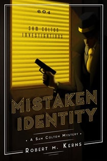 Mistaken Identity - The Sam Colton Mysteries, #1