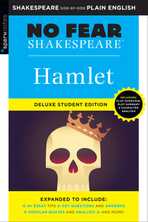 Hamlet - No Fear Shakespeare Deluxe Student Editions - Shakespeare Side-by-Side Plain English