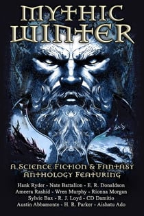 Mythic Winter - Mythic Tales, #1
