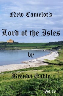 New Camelot's Lord of the Isles - Tales of New Camelot, #18