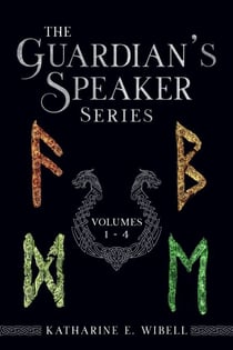 The Guardian's Speaker Omnibus Volumes 1-4 - The Guardian's Speaker Omnibus Editions, #1