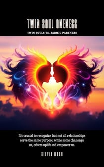 Twin Soul Oneness: Twin Souls Vs. Karmic Partners - Sacred Sexuality