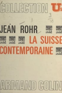 La Suisse contemporaine - Société et vie politique