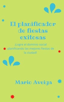El planificador de fiestas exitosas