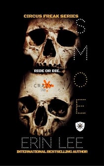 Smoe - Circus Freak Series, #2