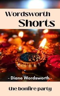 The Bonfire Party - Wordsworth Shorts, #31